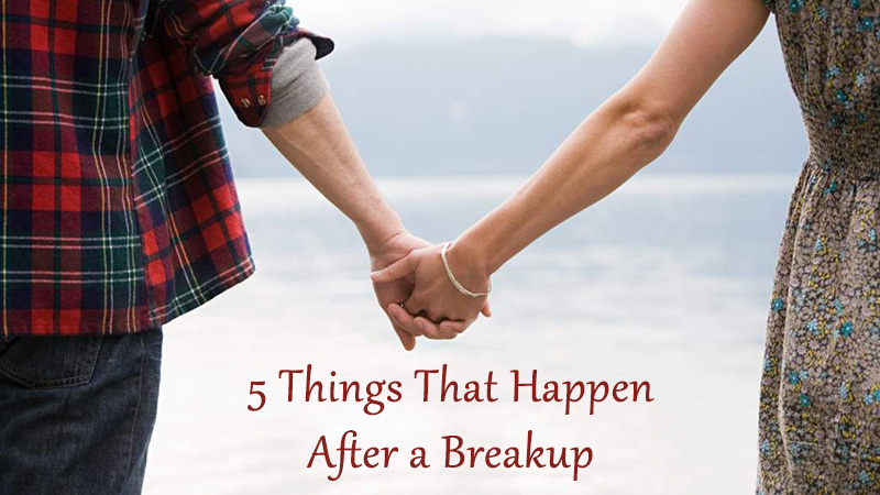 5 Things That Happen After A Breakup Dot Com Women