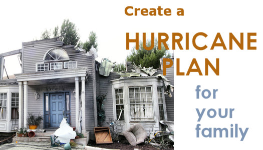 Create a Hurricane Plan for your Family