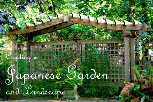 Creating a Japanese Garden and Landscape