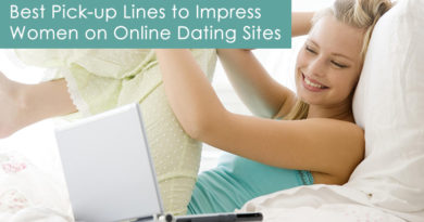 Best Pick-up Lines to Impress Women on Online Dating Sites