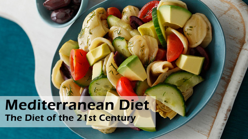 Mediterranean Diet – The Diet of the 21st Century