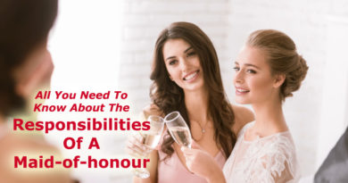 All You Need To Know About The Responsibilities Of A Maid-of-honour