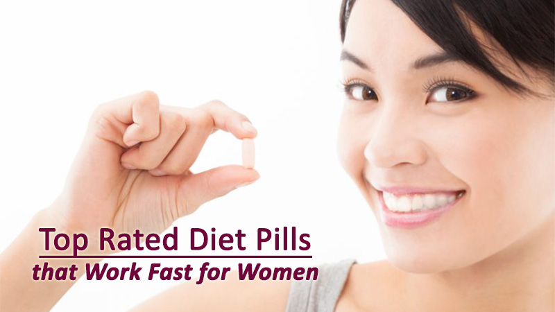 Ranking The Top Rated Diet Pills That Work Fast For Women Dot Com Women