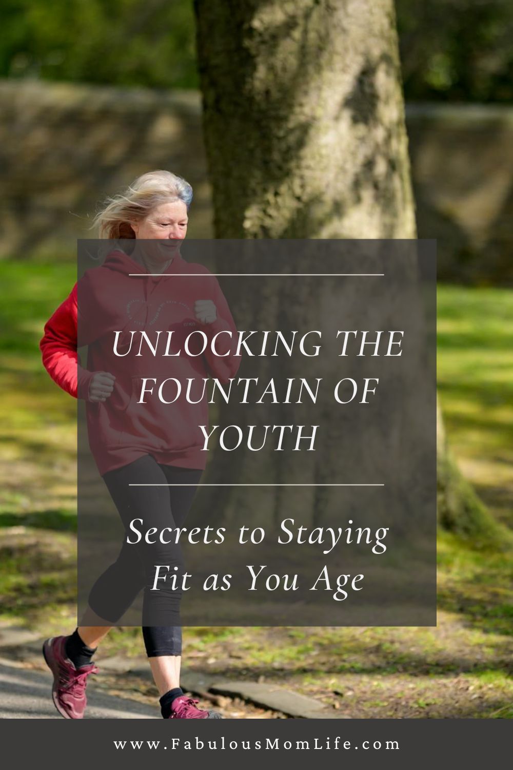 Unlocking the Fountain of Youth: Secrets to Staying Fit as You Age